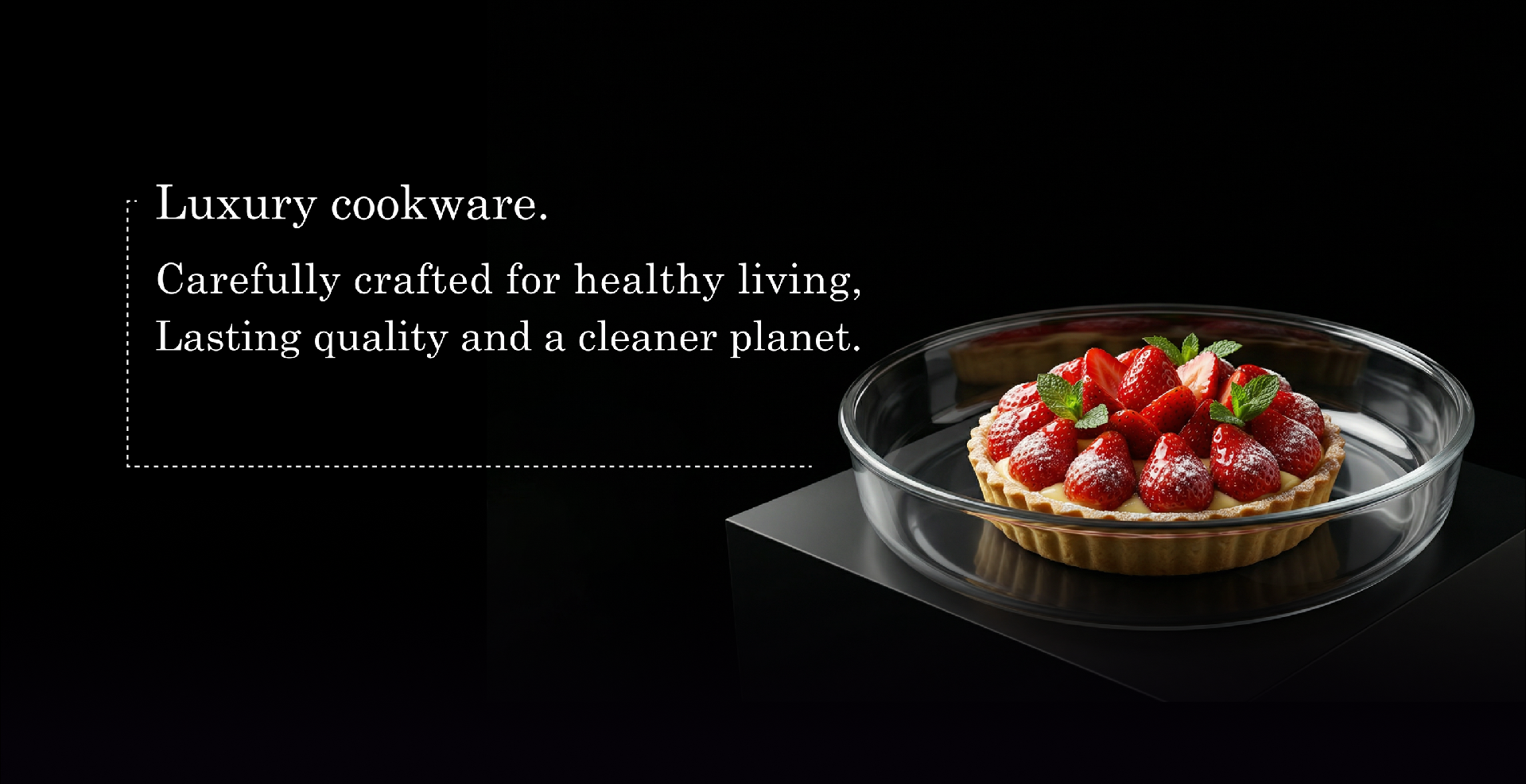 Borosilicate glass dish with dessert